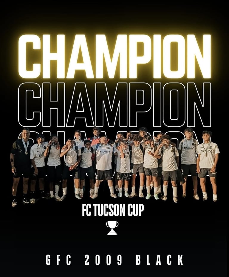 FC Tucson Cup championship poster featuring the GFC 2009 Black team